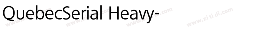 QuebecSerial Heavy字体转换